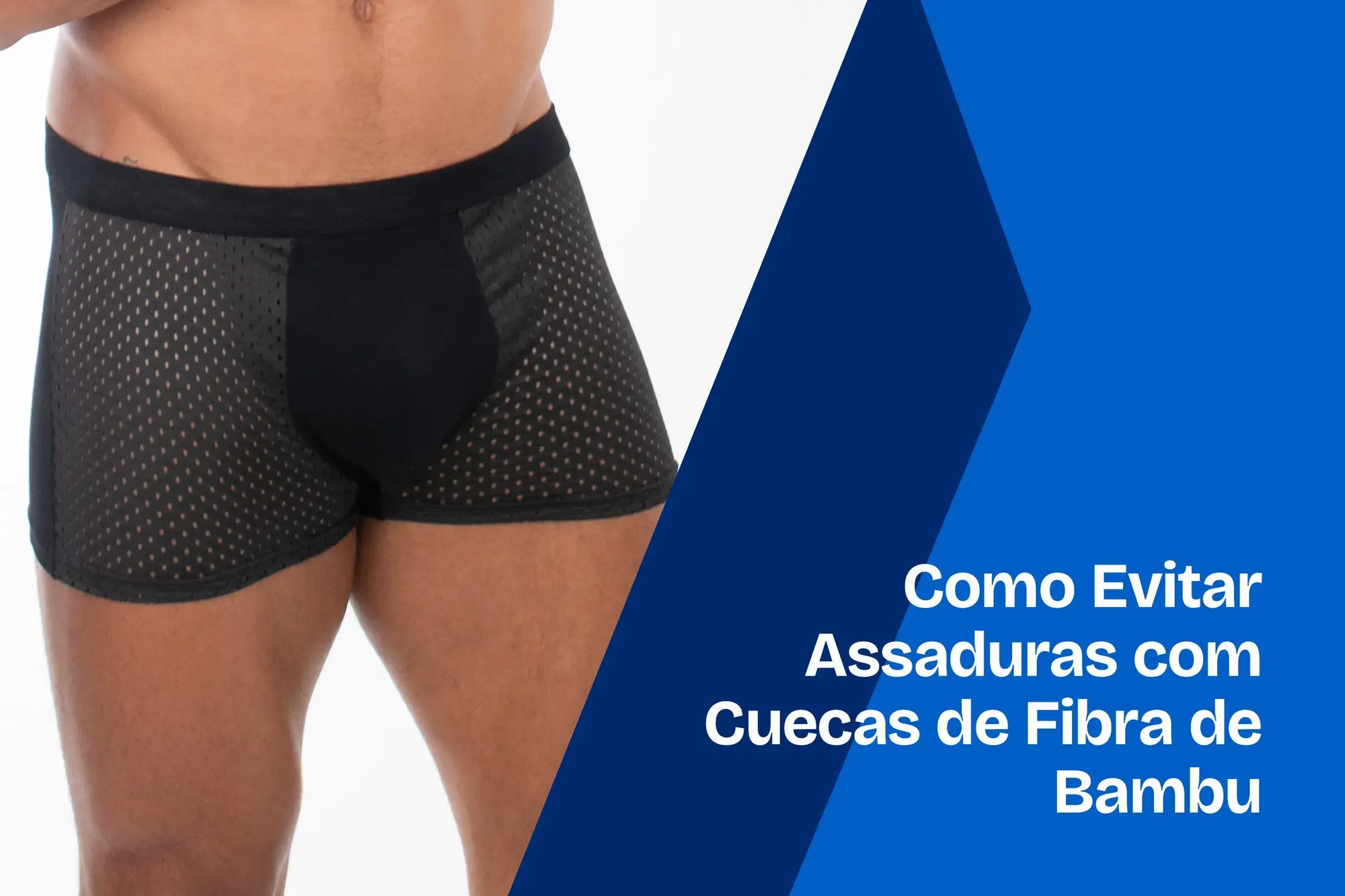 Como Evitar Assaduras com Cuecas de Fibra de Bambu