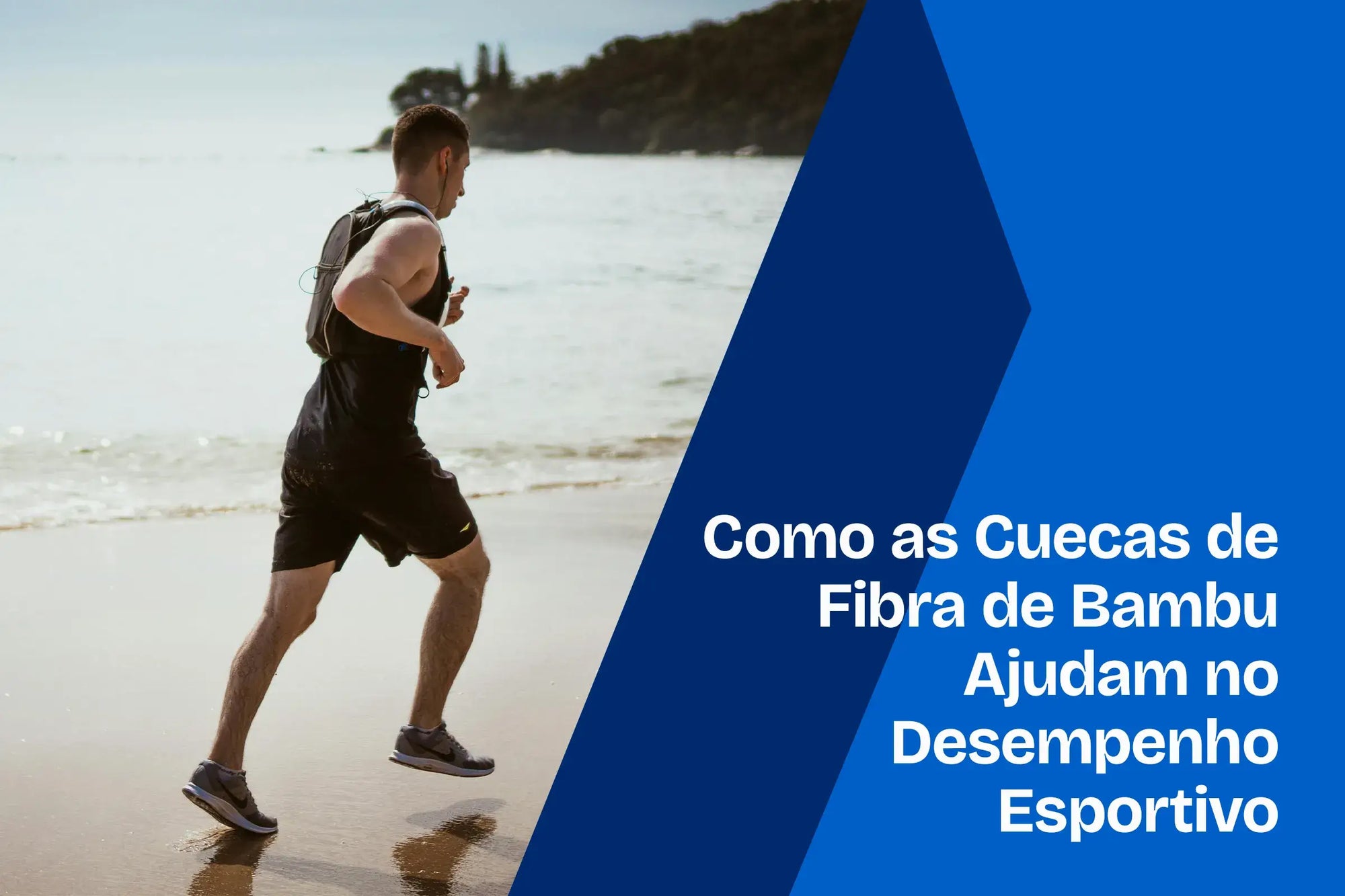 Como as Cuecas de Fibra de Bambu Ajudam no Desempenho Esportivo
