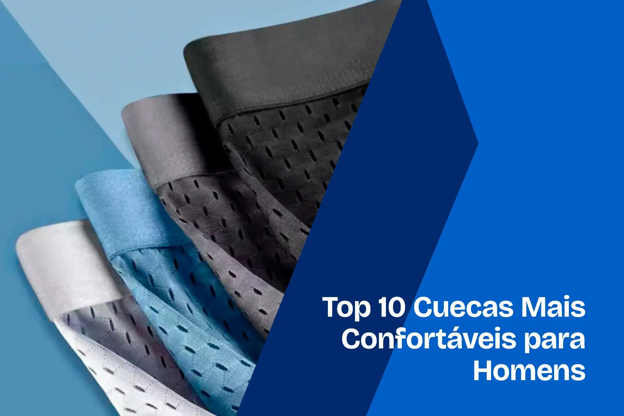 Top 10 Cuecas Mais Confortáveis para Homens