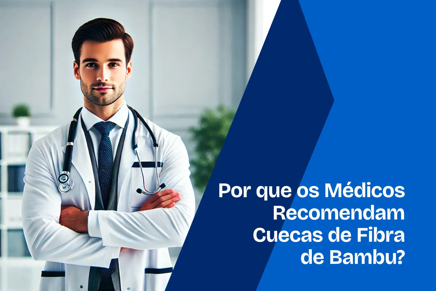 Por que os Médicos Recomendam Cuecas de Fibra de Bambu?