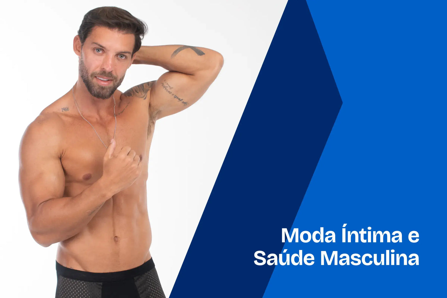Moda Íntima e Saúde Masculina